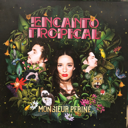 Monsieur Periné Encanto Tropical Vinyl LP USED