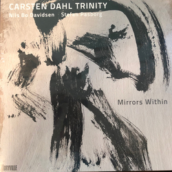 Carsten Dahl Trinity Mirrors Within Vinyl LP USED
