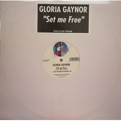 Gloria Gaynor Set Me Free (Frank 'O Moiraghi Remixes) Vinyl 12" USED