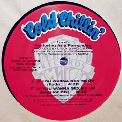 T.C.F. Crew / Asia Hernandez If You Wanna Sex Me Up Vinyl 12" USED