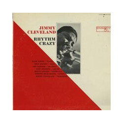 Jimmy Cleveland Rhythm Crazy Vinyl LP USED