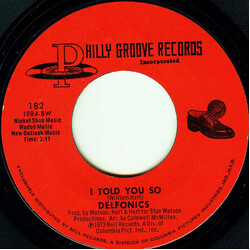 The Delfonics I Told You So / Seventeen And In Love Vinyl 7" USED