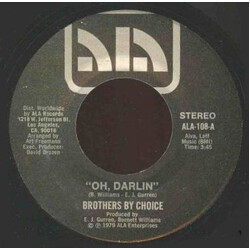 Brothers By Choice (2) Oh, Darlin / Why Can't You Make Up Your Mind Vinyl 7" USED