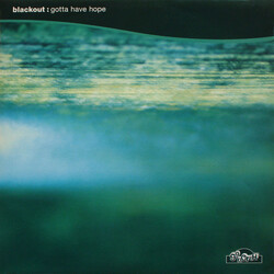 Blackout Gotta Have Hope Vinyl 12" USED