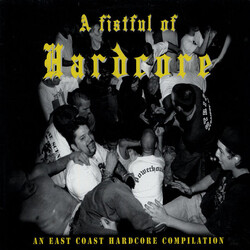 Various A Fistful Of Hardcore (An East Coast Hardcore Compilation) Vinyl LP USED