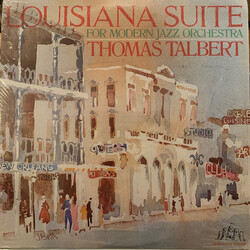 Thomas Talbert Louisiana Suite For Modern Jazz Orchestra Vinyl LP USED