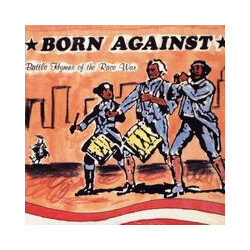 Born Against Battle Hymns Of The Race War Vinyl LP USED
