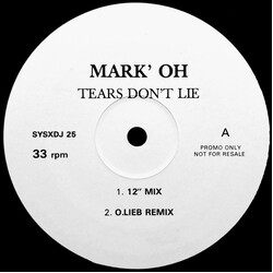 Mark 'Oh Tears Don't Lie Vinyl 12" USED