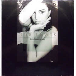 Dee Lewis Don't Make Me Wait Vinyl 12" USED