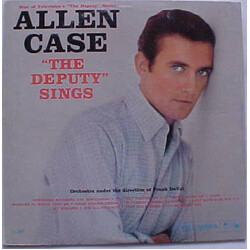 Allen Case The Deputy Sings Vinyl LP USED