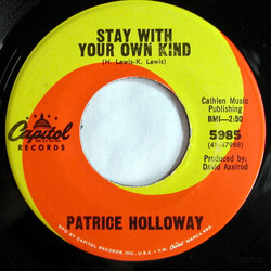 Patrice Holloway Stay With Your Own Kind / That's All You Got To Do Vinyl 7" USED