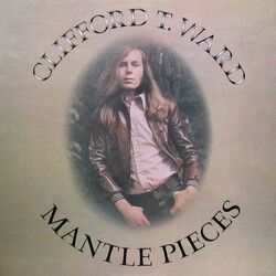 Clifford T. Ward Mantle Pieces Vinyl LP USED
