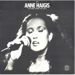 Anne Haigis For Here Where The Life Is Vinyl LP USED