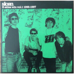 Sloan (2) B Sides Win Vol.1 1992-1997 Vinyl LP USED
