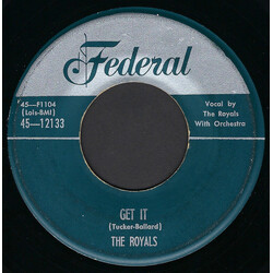 The Royals (2) Get It / No It Ain't Vinyl 7" USED