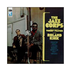 The Jazz Corps / Tommy Peltier / Roland Kirk The Jazz Corps Vinyl LP USED