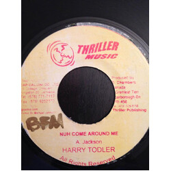 Harry Toddler Nuh Come Around Me Vinyl 7" USED