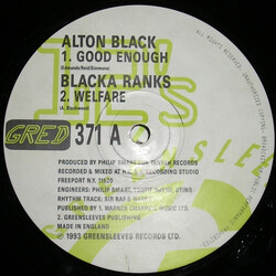 Alton Black / Blacka Ranks Good Enough / Welfare Vinyl 12" USED
