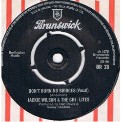 Jackie Wilson / The Chi-Lites Don't Burn No Bridges Vinyl 7" USED