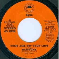 Redbone Come And Get Your Love Vinyl 7" USED