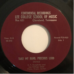 A.T. Humphries / Lee College Choir Take My Hand Precious Lord / Battle Hymn of the Republic Vinyl 7" USED