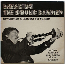Arturo Sandoval Y Su Grupo Breaking The Sound Barrier (Rompiendo La Barrera Del Sonido) Vinyl LP USED