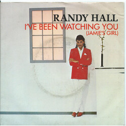Randy Hall I've Been Watching You Vinyl 7" USED