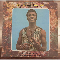Sir Shina Peters And His International Stars Ko Temi Fun Mi Vinyl LP USED