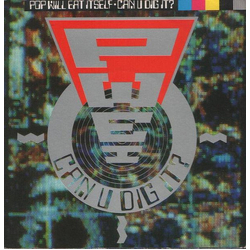 Pop Will Eat Itself Can U Dig It? Vinyl 7" USED