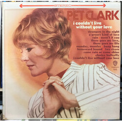 Petula Clark I Couldn't Live Without Your Love Vinyl LP USED