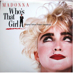 Madonna Who's That Girl (Original Motion Picture Soundtrack) Vinyl LP USED
