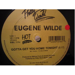 Eugene Wilde / Cashmere (2) Gotta Get You Home Tonight / Do It Anyway You Wanna Vinyl 12" USED