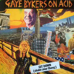 Gaye Bykers On Acid Git Down (Shake Your Thang) Vinyl 12" USED