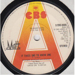 Mott (3) It Takes One To Know One Vinyl 7" USED
