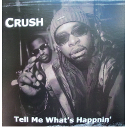 Crush (2) Tell Me What's Happnin' Vinyl 12" USED