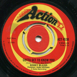 Bobby Bland Gotta Get To Know You Vinyl 7" USED