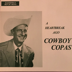 Cowboy Copas A Heartbreak Ago Vinyl LP USED