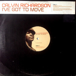 Calvin Richardson I've Got To Move Vinyl 12" USED