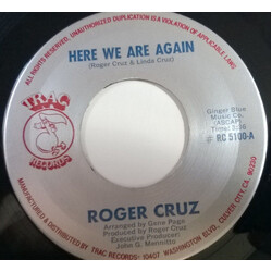 Roger Cruz Here We Go Again / Lover On The Side Vinyl 7" USED
