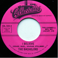 The Bachelors I Believe Vinyl 7" USED