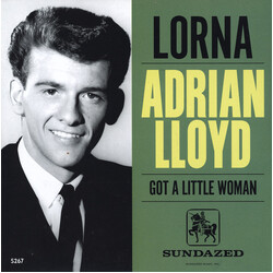 Adrian Lloyd Lorna / Got A Little Woman Vinyl 7" USED