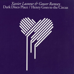 Xavier Lacoeur / Gower Ramsey Dark Disco Place / Henry Goes To The Circus Vinyl 12" USED