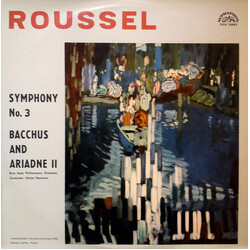 Albert Roussel / Brno State Philharmonic Orchestra / Václav Neumann Symphony No. 3 / Bacchus And Ariadne II Vinyl LP USED