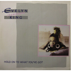 Evelyn King Hold On To What You've Got Vinyl 12" USED