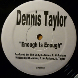 Dennis Taylor Enough Is Enough Vinyl 12" USED