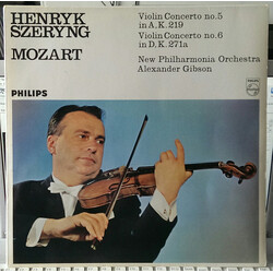 Henryk Szeryng / Wolfgang Amadeus Mozart / New Philharmonia Orchestra / Alexander Gibson Violin Concerto No.5 In A, K.219 / Violin Concerto No.6 In D,