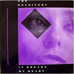 The Deceivers (2) It Breaks My Heart Vinyl 12" USED