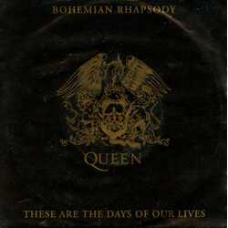 Queen Bohemian Rhapsody / These Are The Days Of Our Lives Vinyl 7" USED