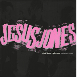 Jesus Jones Right Here, Right Now (The Twelve Inch Mixes) Vinyl 12" USED
