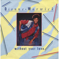 Dionne Warwick Without Your Love Vinyl 12" USED